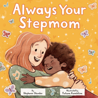 Always Your Stepmom 0593709136 Book Cover