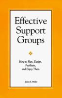 Effective Support Groups 1885933266 Book Cover