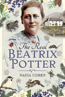 The Real Beatrix Potter 1526752751 Book Cover