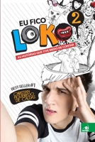 Eu Fico Loko 2 (Em Portuguese do Brasil) 8581637825 Book Cover
