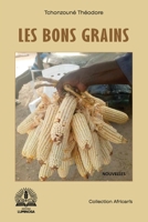 Les Bons Grains 9956472468 Book Cover