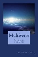 Multiverse: Pain and Turmoil 1645312518 Book Cover