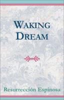 Waking Dream 0738800627 Book Cover
