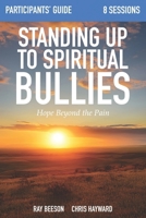 Standing Up to Spiritual Bullies: Participants’ Guide B0G7ZW1YCV Book Cover