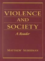 Violence and Society: A Reader 0130967734 Book Cover