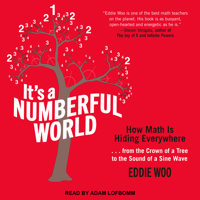 It's a Numberful World: How Math Is Hiding Everywhere 1760554219 Book Cover