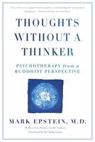 Thoughts Without a Thinker: Psychotherapy from a Buddhist Perspective 0465020224 Book Cover