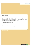 Die mobile One-Klick-Bewerbung. Vor- und Nachteile aus Bewerber- und Unternehmersicht: Eine kritische Auseinandersetzung 3346261360 Book Cover