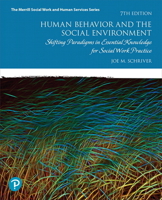 Human Behavior and the Social Environment: Shifting Paradigms in Essential Knowledge for Social Work Practice, Fourth Edition 0205520979 Book Cover