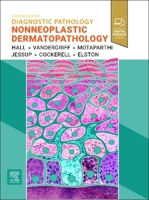 Diagnostic Pathology: Nonneoplastic Dermatopathology 0323798233 Book Cover