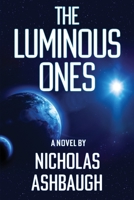 The Luminous Ones 173572680X Book Cover