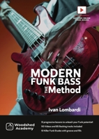 Modern Funk Bass - The Method: 110 Online Videos Examples Included!! B0CTN8FTTM Book Cover