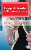 Coup de foudre � Torremolinos: R�cit romanc� 1545182280 Book Cover