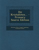 Die Kristalliten... 0341370843 Book Cover