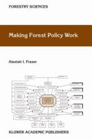 Making Forest Policy Work 1402010885 Book Cover