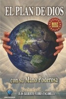 EL PLAN DE DIOS: Con su Mano Poderosa B09JVXDG8V Book Cover
