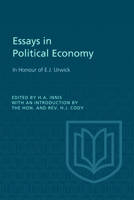 Essays in Political Economy: In Honour of E.J. Urwick 1487591926 Book Cover