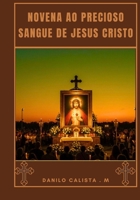 Novena ao Precioso Sangue de Jesus Cristo (Portuguese Edition) B0FCRTDQTG Book Cover