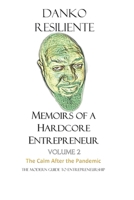 Memoirs of a Hardcore Entrepreneur: The Calm After the Pandemic B08LM5TFX1 Book Cover