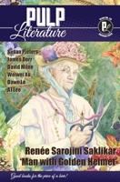 Pulp Literature Autumn 2020: Issue 28 198886531X Book Cover