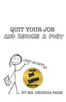 Quit Your Job and Become a Poet (Out of Spite!) 1720097186 Book Cover