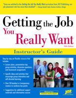 Getting the Job You Really Want: A Step-By-Step Guide to Finding a Good Job in Less Time 1593578326 Book Cover