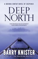 Deep North (Brenda Contay #2) 1946006491 Book Cover