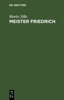 Meister Friedrich 3112624750 Book Cover