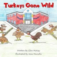 Turkey's Gone Wild B0BT42TH3D Book Cover