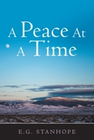 A Peace At A Time 1664269614 Book Cover