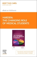 The Changing Role of Medical Students - Elsevier E-Book on Vitalsource 0323870260 Book Cover