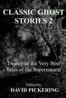 Classic Ghost Stories 2 1481032097 Book Cover