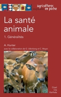 La santé animale: 1. généralités 2876146223 Book Cover