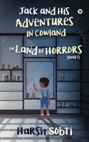 The Land of Horrors (Book 1): Jack and His Adventures in Cowland 1639045686 Book Cover
