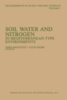 Soil, Water and Nitrogen: In Mediterranean-Type Environments 9401503206 Book Cover