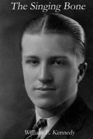 The Singing Bone 0615890318 Book Cover