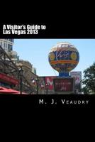 A Visitor's Guide to Las Vegas 1463587848 Book Cover