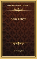 Anne Boleyn 1163195766 Book Cover