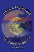 HELLO, PARADISE. PARADISE, GOODBYE 1957654201 Book Cover