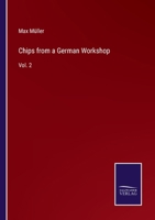 Chips from a German workshop Volume 2 1146848773 Book Cover