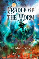Cradle of the Worm B0F7T42J4X Book Cover