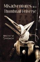 Misadventures in a Thumbnail Universe 193392957X Book Cover