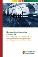 Uma pastoral narrativa existencial 3841711154 Book Cover