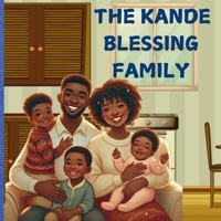 THE KANDE BLESSING FAMILY: WE ARE CHRISTIAN FAMILY B0DQ27XG9P Book Cover