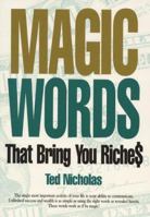 Magic Words That Bring You Riches 1887741003 Book Cover