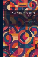 All About Amos N Andy 1025404211 Book Cover