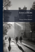 Education, Volume 32 1271369419 Book Cover