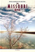 The Missouri River 0791077241 Book Cover