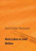Mein Leben in zwei Welten (German Edition) 3744817938 Book Cover