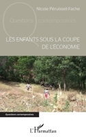 Les enfants sous la coupe de l'économie (Questions Contemporaines) (French Edition) 2343214026 Book Cover